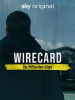 Watch Wirecard: The Billion Euro Lie Soap2day