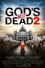 Watch God's Not Dead 2 Soap2day