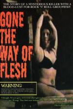 Watch Gone the Way of Flesh Soap2day