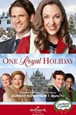 Watch One Royal Holiday Soap2day