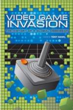 Watch Video Game Invasion The History of a Global Obsession Soap2day