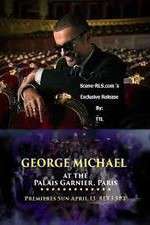 Watch George Michael at the Palais Garnier Paris Soap2day