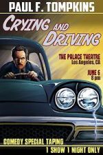 Watch Paul F. Tompkins: Crying and Driving (TV Special 2015) Soap2day