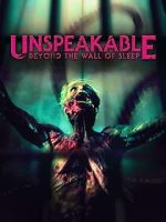 Watch Unspeakable: Beyond the Wall of Sleep Soap2day
