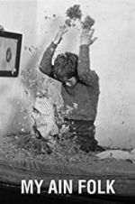 Watch My Ain Folk Soap2day