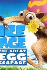 Watch Ice Age: The Great Egg-Scapade Soap2day