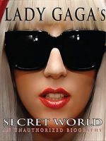 Watch Lady Gaga\'s Secret World Soap2day