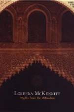 Watch Loreena McKennitt Nights from the Alhambra Soap2day