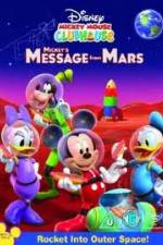Watch Mickey Mouse Clubhouse: Mickey's Message From Mars Soap2day
