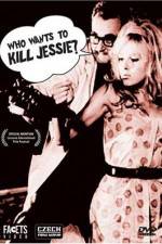 Watch Who Wants to Kill Jessie Soap2day