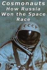 Watch Cosmonauts: How Russia Won the Space Race Soap2day