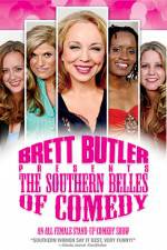 Watch Brett Butler Presents the Southern Belles of Comedy Soap2day