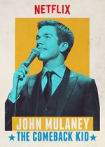 Watch John Mulaney: The Comeback Kid (TV Special 2015) Soap2day