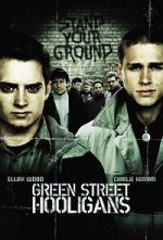Watch Green Street Hooligans Soap2day