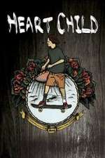 Watch HeartChild Soap2day