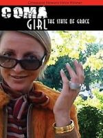 Watch Coma Girl: The State of Grace Soap2day
