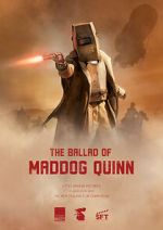Watch The Ballad of Maddog Quinn (Short 2022) Soap2day