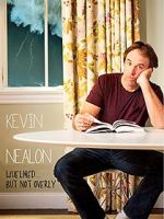 Watch Kevin Nealon: Whelmed, But Not Overly Soap2day