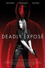 Watch Deadly Expose Soap2day