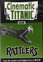 Watch Cinematic Titanic: Rattlers Soap2day