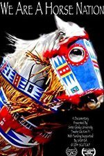 Watch We Are a Horse Nation Soap2day