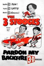 Watch Pardon My Backfire Soap2day