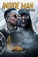 Watch Inside Man: Most Wanted Soap2day