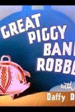 Watch The Great Piggy Bank Robbery Soap2day