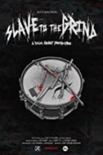 Watch Slave to the Grind Soap2day