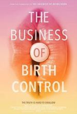 Watch The Business of Birth Control Soap2day