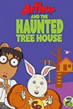 Watch Arthur and the Haunted Tree House Soap2day