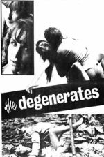 Watch The Degenerates Soap2day