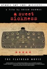 Watch A Sweet Sickness: The Flathead Movie Soap2day