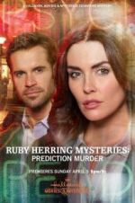 Watch Ruby Herring Mysteries: Prediction Murder Soap2day