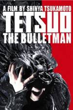 Watch Tetsuo The Bullet Man Soap2day