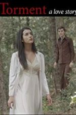 Watch Torment a love story Soap2day