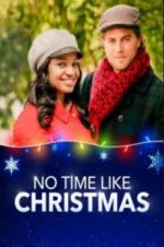 Watch No Time Like Christmas Soap2day