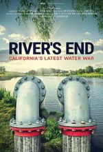 Watch River\'s End: California\'s Latest Water War Soap2day