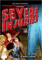 Watch Severe Injuries Soap2day