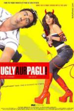 Watch Ugly Aur Pagli Soap2day