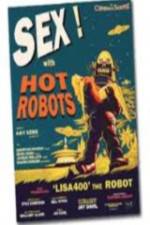 Watch Sex With Hot Robots Soap2day