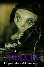 Watch Violet, Fisher of the Black Sea (Short 2006) Soap2day