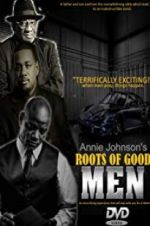 Watch Roots of Good Men Soap2day