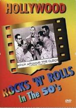 Watch Hollywood Rocks \'N\' Rolls in the 50\'s Soap2day