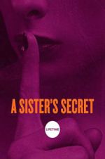 Watch A Sister\'s Secret Soap2day