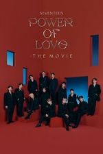 Watch SEVENTEEN POWER OF LOVE : THE MOVIE Soap2day