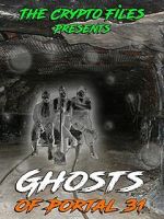 Watch Ghosts of Portal 31 Soap2day