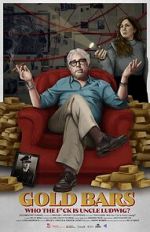 Watch Gold Bars: Who the F*ck Is Uncle Ludwig? Soap2day