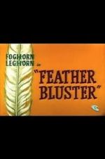 Watch Feather Bluster (Short 1958) Soap2day