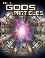 Watch All God\'s Particles Soap2day
